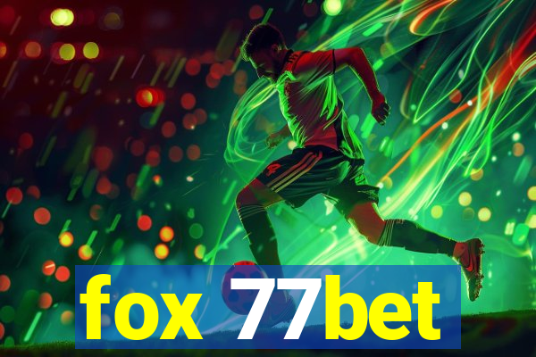 fox 77bet